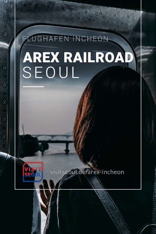 AREX Incheon: Mit dem Zug vom Flughafen Incheon nach Seoul