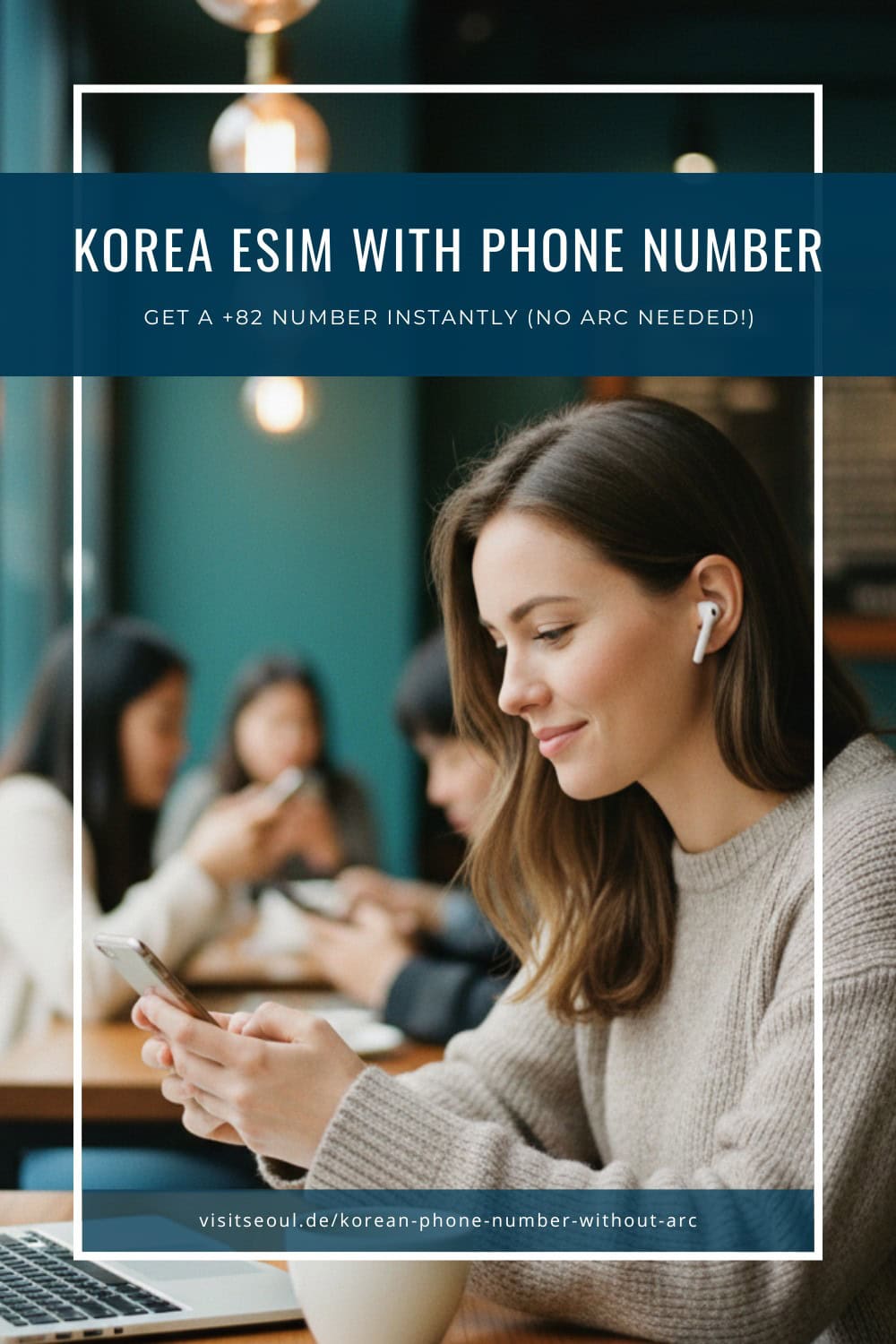 Young expat woman in a Seoul café using smartphone with ARC-free Korean eSIM and real +82 phone number – instant calls, SMS and app verification without Alien Registration Card.