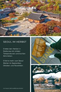 Seoul Herbst: Das Wetter in Südkorea im September, Oktober und November